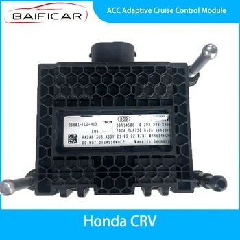 Оригинальный Модуль Адаптивного Круиз-контроля ACC Бренда Baificar 39R14506 36801-TLZ-H13 Для Honda CRV Изображение